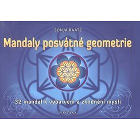 

Mandaly posvátné geometrie: 32 mandal k vybarvení a zklidnění mysli