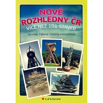 

Nové rozhledny ČR: více než 101 staveb