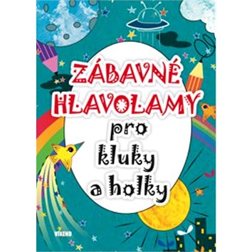 

Zábavné hlavolamy pro kluky a holky