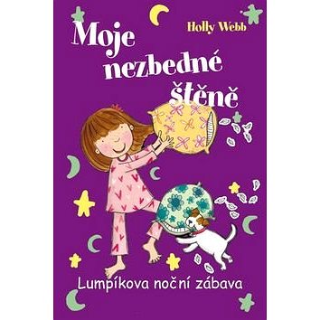 

Moje nezbedné štěně Lumpíkova noční zábava