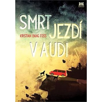 

Smrt jezdí v Audi