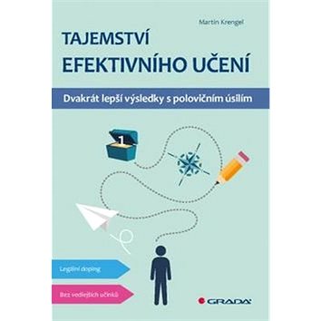 

Tajemství efektivního učení: Dvakrát lepší výsledky s polovičním úsilím