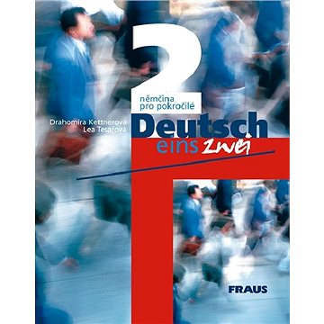 

Deutsch eins, zwei 2 Učebnice