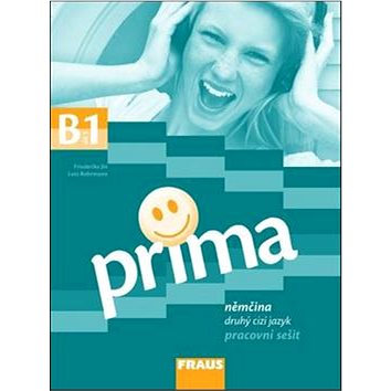 

Prima B1/díl 5 Pracovní sešit: Němčina druhý cizí jazyk