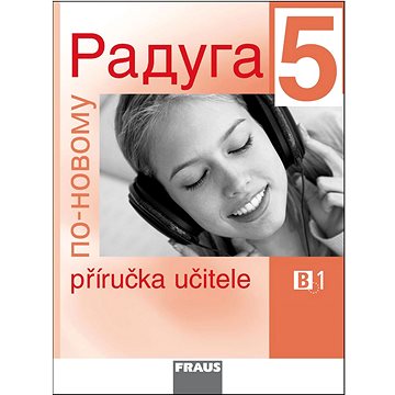 

Raduga po-novomu 5 Příručka učitele