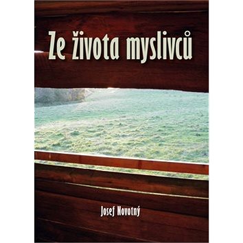 

Ze života myslivců