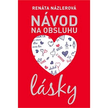 

Návod na obsluhu lásky