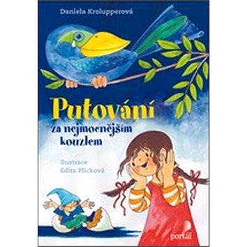 

Putování za nejmocnějším kouzlem