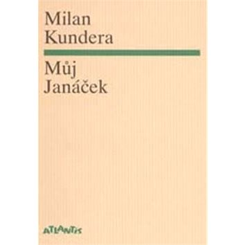 

Můj Janáček