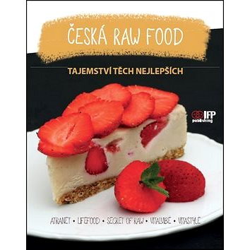 

Česká raw food: Tajemství těch nějlepších