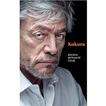 

Kukura: jeho život jak ho prožil Čičvák