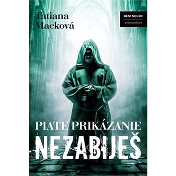 

Piate prikázanie Nezabiješ