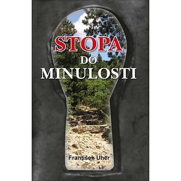 

Stopa do minulosti