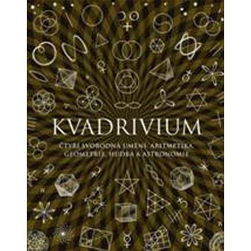 

Kvadrivium: Čtyři svobodná umění: aritmetika, geometrie, hudba a astronomie