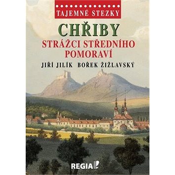 

Tajemné stezky Chřiby: Strážci středního Pomoraví