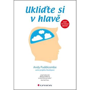 

Ukliďte si v hlavě: stačí 10 minut denně