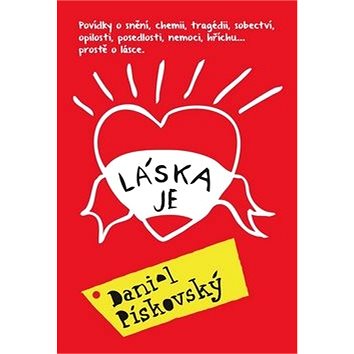 

Láska je