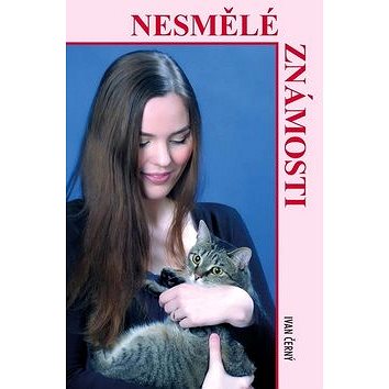 

Nesmělé známosti