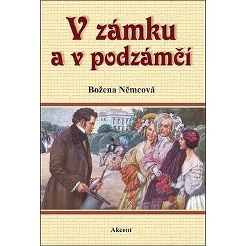 

V zámku a v podzámčí