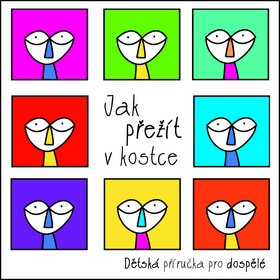 

Jak přežít v kostce: Dětská příručka pro dospělé