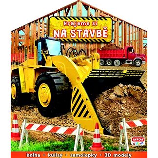 

Hrajeme si na stavbě