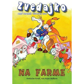 

Zvedajko na farme