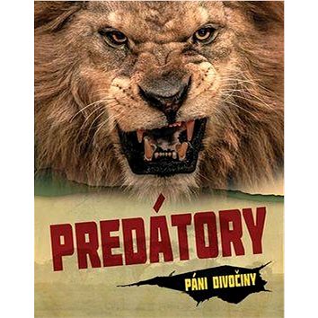 

Predátory: Páni divočiny