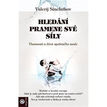 

Hledání pramene své síly