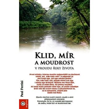 

Klid, mír a moudrost v proudu řeky života