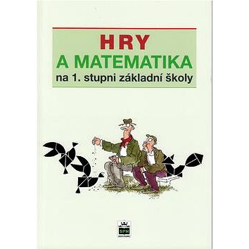 

Hry a matematika na 1. stupni základní školy
