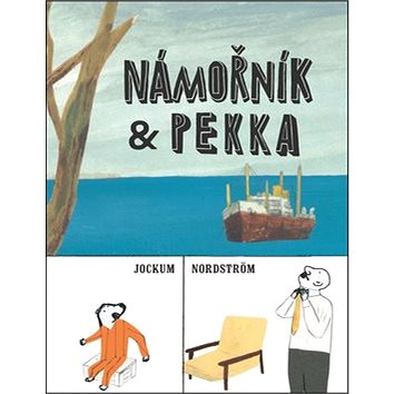 

Námořník & Pekka