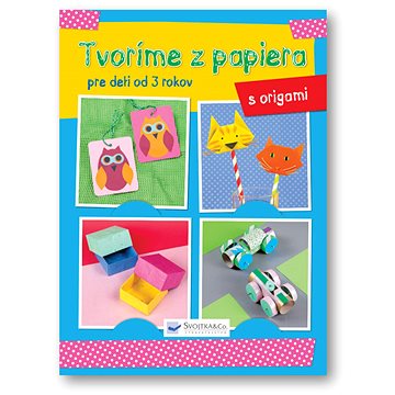 

Tvoríme z papiera origami