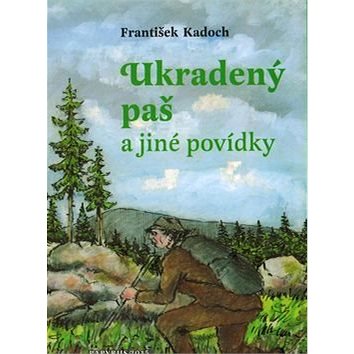 

Ukradený paš: a jiné povídky