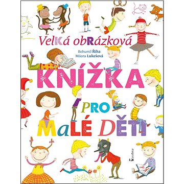

Velká obrázková knížka pro malé děti