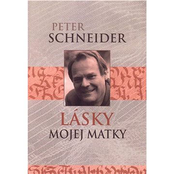 

Lásky mojej matky
