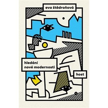 

Hledání nové modernosti