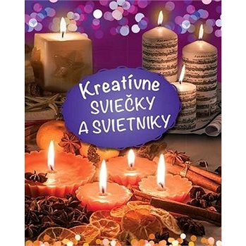

Kreatívne sviečky a svietniky