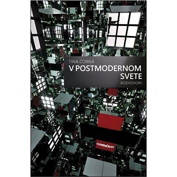 

V postmodernom svete: Rozhovory