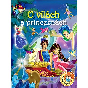 

O vílách a princeznách