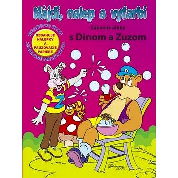 

Nájdi, nalep a vyfarbi Zábavné úlohy s Dinom a Zuzom