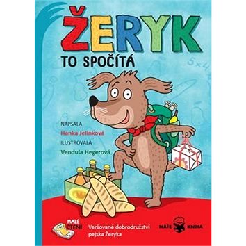 

Žeryk to spočítá: Veršované dobrodružství pejska Žeryka