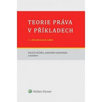 

Teorie práva v příkladech