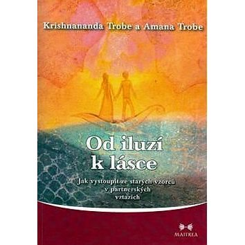 

Od iluzí k lásce