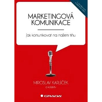 

Marketingová komunikace: Jak komunikovat na našem trhu