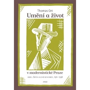 

Umění a život v modernistické Praze: Karel Čapek a jeho generace