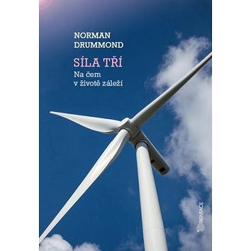 

Síla tří: Na čem v životě záleží