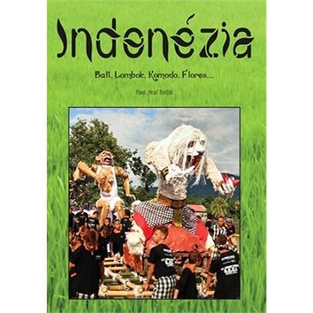 

Indonézia: Bali, Lombok, Komodo, Flores...