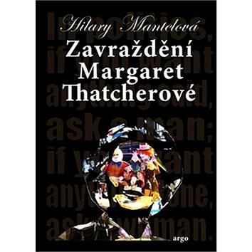 

Zavraždění Margaret Thatcherové