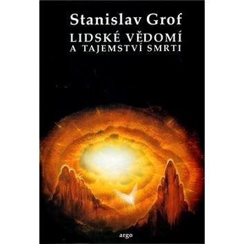 

Lidské vědomí a tajemství smrti