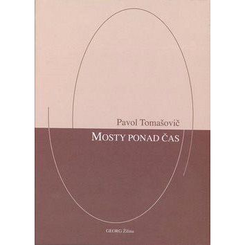 

Mosty ponad čas